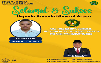 MAN 2 Kota Cirebon Cetak Prajurit Tangguh, Dua Alumni Diterima di TNI AD