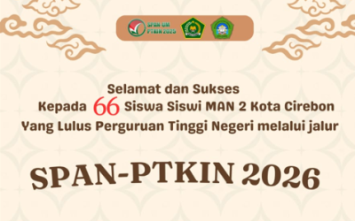 MAN 2 Kota Cirebon Catat 66 Siswa Lolos SPAN-PTKIN 2026